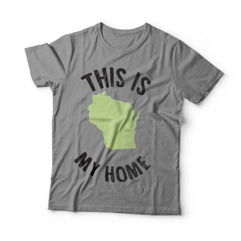 Wisconsin My Home T-shirt