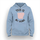 Arkansas My Home Hoodie
