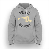 Maryland My Home Hoodie