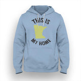 Minnesota My Home Hoodie