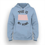 North Dakota My Home Hoodie
