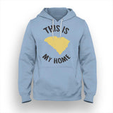South Carolina My Home Hoodie
