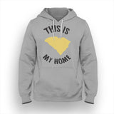 South Carolina My Home Hoodie