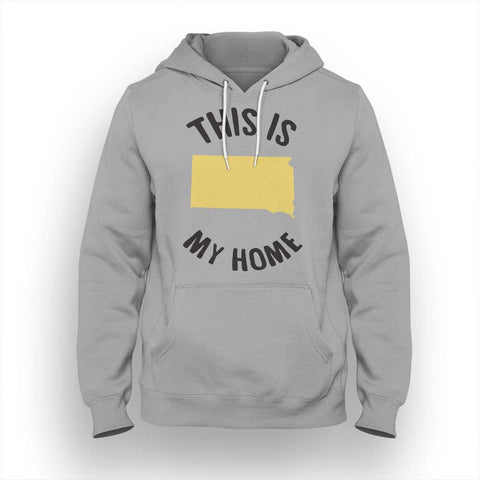 South Dakota My Home Hoodie