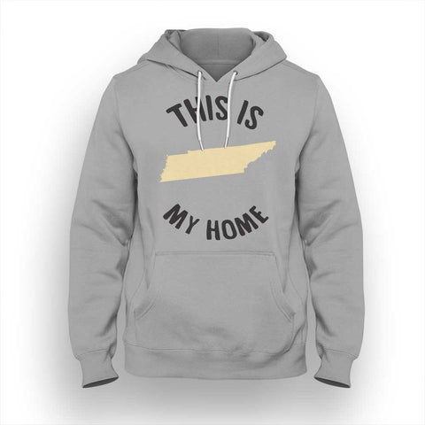 Tennessee My Home Hoodie