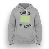 Wyoming My Home Hoodie