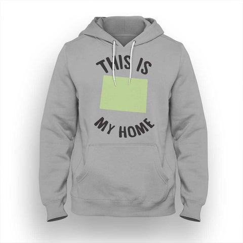 Wyoming My Home Hoodie