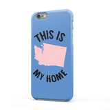 Washington My Home Phone Case